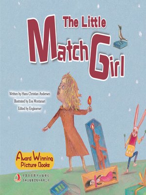 cover image of 卖火柴的小女孩（The Little Match Girl）